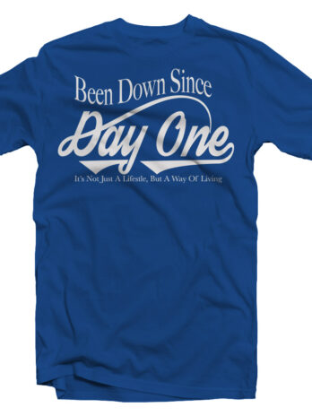 Been Down Since Day One/ Official Tee (Blue)