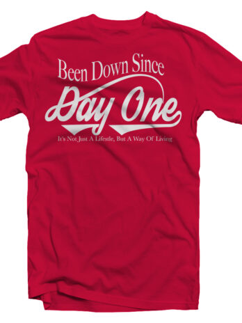 Been Down Since Day One Official Tee (Red)