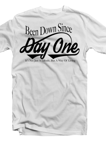 Been Down Since Day One Official Tee (White)