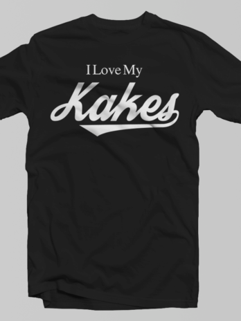 I Love My Kakes Black With White Letters